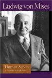 Human Action by Ludwig von Mises
