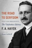 The Road To Serfdom by F.A. Hayek